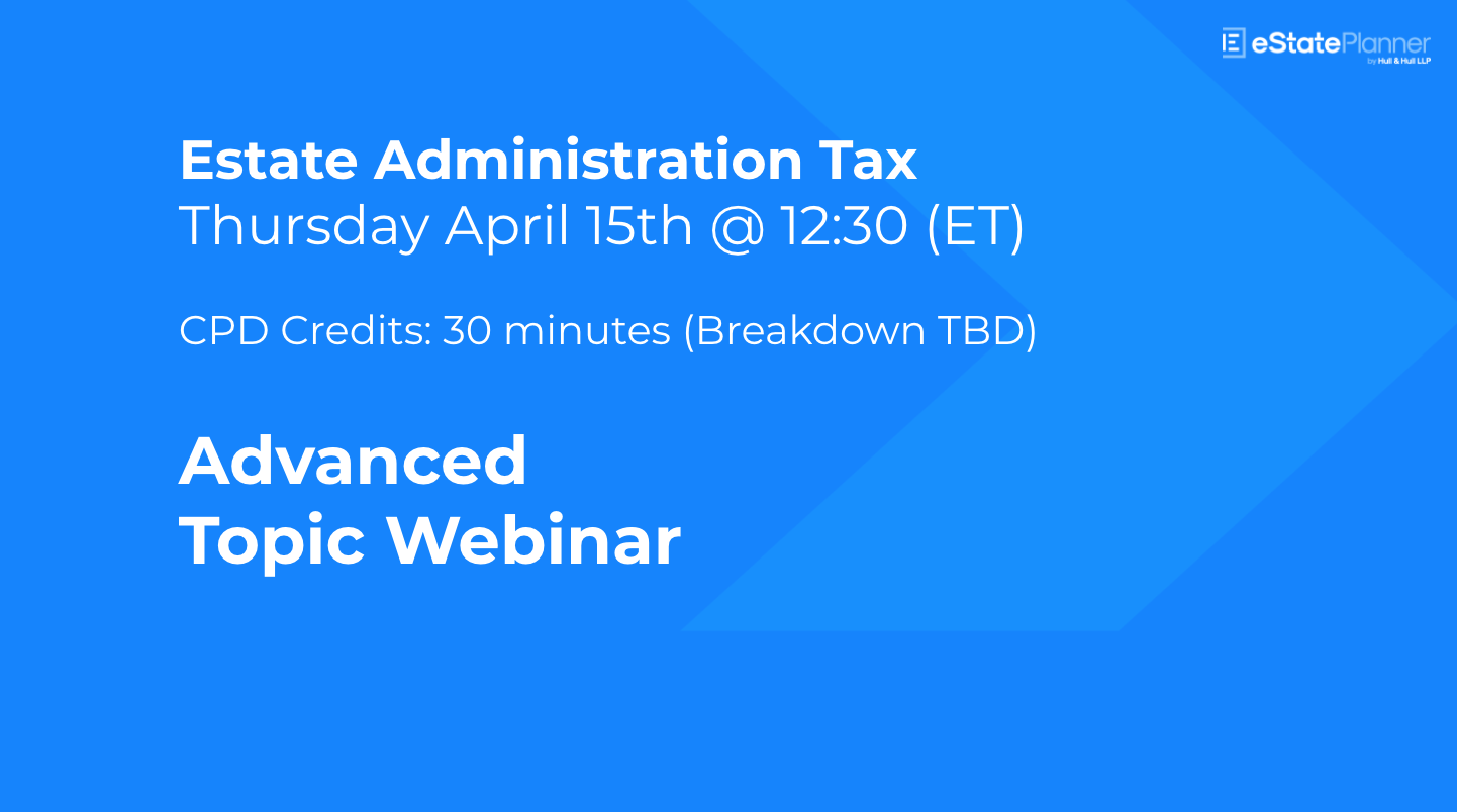 Estate Administration Tax Issues